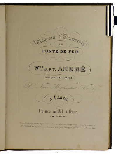 Magasin d'Ornements en fonte de fer. Vve J. P. V. André Maître e forges. Rue Neuve Ménilmontant, n°10 et 14, à Paris. Usines au Val d'Osne (Haute-Marne). 