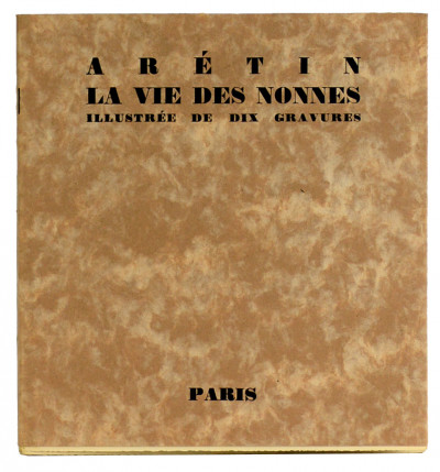 La vie des nonnes. Illustrée de dix gravures. 