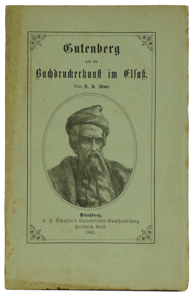  Gutenberg und die Buchdruckerkunst im Elsass. 