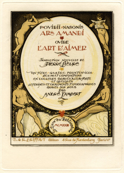 L'Art d'Aimer. Traduction nouvelle de Pierre Lièvre. Un titre, quatre frontispices, dix-huit compositions en couleurs gravés à l'eau-forte et quelques lettrines et ornements typographiques gravés sur bois par André Lambert. 