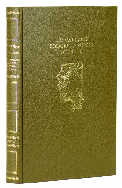 Les cadrans solaires anciens d'Alsace. Préface de Victor Beyer. Publié avec le concours du C. N. R. S. 