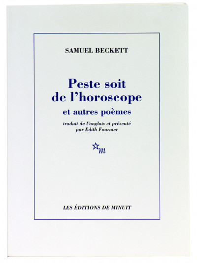 Peste soit de l'horoscope et autres poèmes. Traduit de l'anglais et présenté par Edith Fournier. 