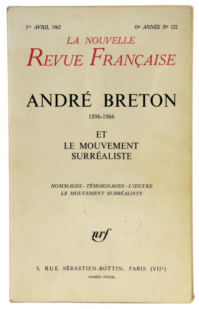 André Breton (1896 - 1966) et le mouvement surréaliste. Hommages - témoignages - l'œuvre - le mouvement surréaliste. 