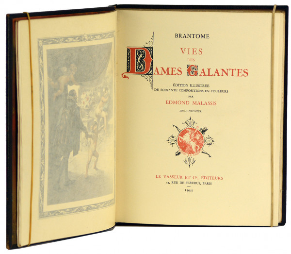 Vies des Dames galantes. Édition illustrée se soixante compositions en couleurs par Edmond Malassis. 