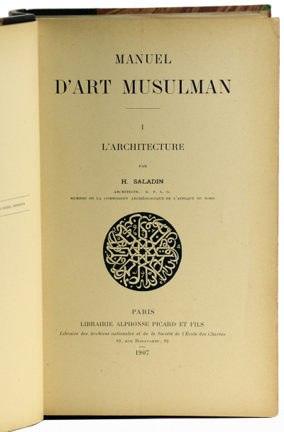 Manuel d'art musulman. I : l'architecture. II. Les arts plastiques et industriels. 