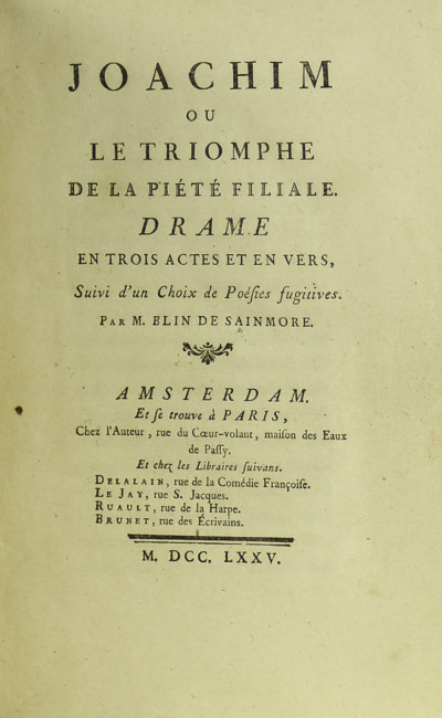 Joachim ou le triomphe de la piété filiale. Drame en trois actes et en vers, suivi d'un choix de poésies fugitives. 