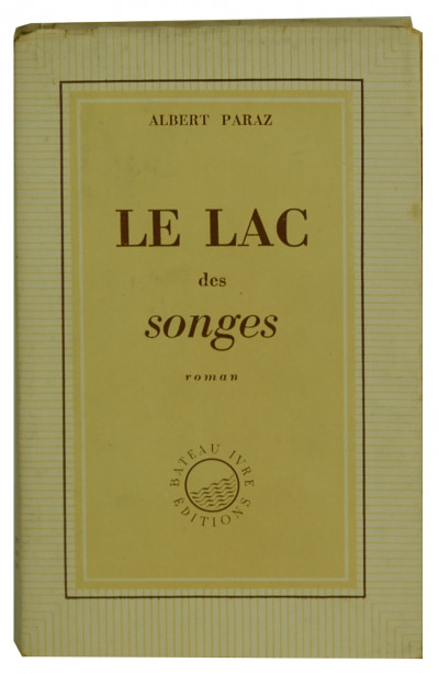 Le Lac des songes. 