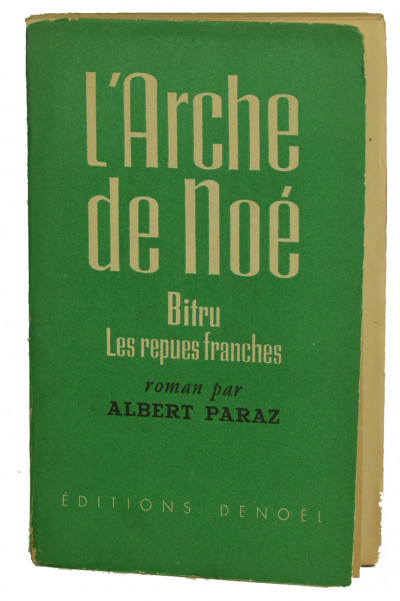 L'Arche de Noé. Bitru. Les repues franches. 