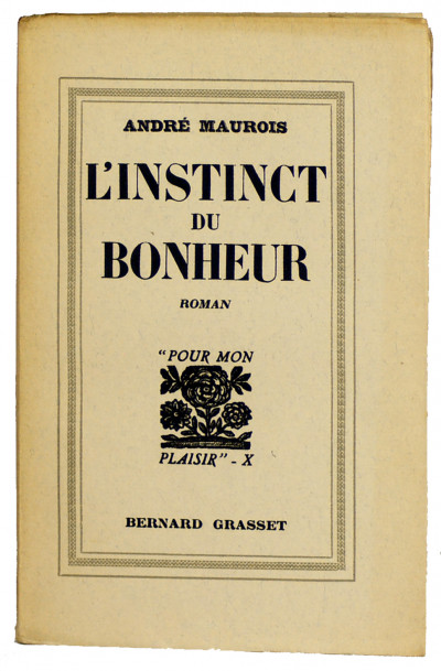 L'instinct du bonheur. Roman. 