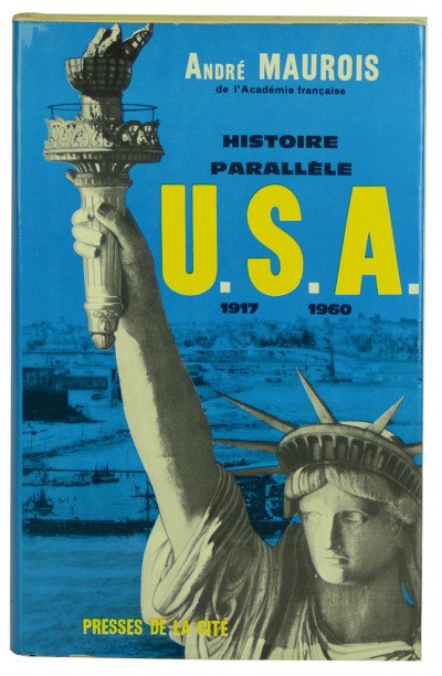 Histoire parallèle. U.S.A. Histoire des États-Unis de 1917 à 1961. 