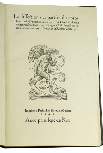 La dissection des parties du corps humain divisée en trois livres, faictz par Charles Estienne docteur en Médecine : avec les figures & declaratio des incisions, composées par Estienne de la Rivière Chirurgien. 