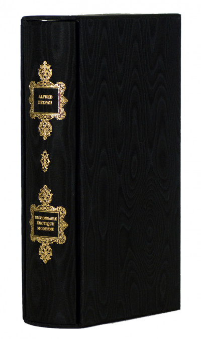 Dictionnaire érotique moderne par un Professeur de langue verte. Nouvelle édition revue, corrigée, considérablement augmentée par l'auteur et enrichie de nombreuses citations. 