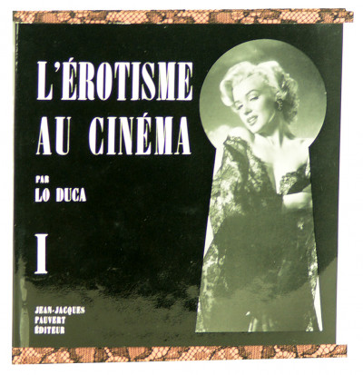 L'érotisme au cinéma. I, II, et III. On joint : Érotisme au cinéma. Almanach 1964. 