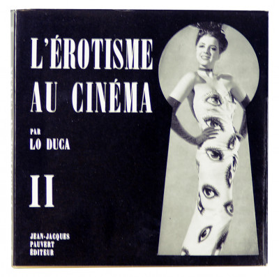 L'érotisme au cinéma. I, II, et III. On joint : Érotisme au cinéma. Almanach 1964. 