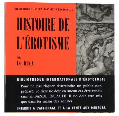 Histoire de l'érotisme. Technique de l'érotisme. 