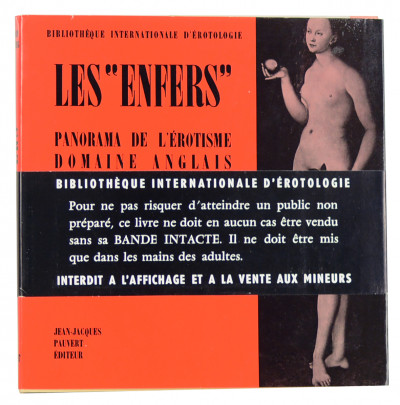 Les "Enfers". Panorama de l'érotisme : domaine de langue anglaise. Adaptation française de Roger Gabert, préface du Docteur Theodor Reik. 