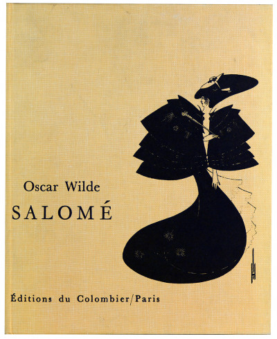 Salomé. Drame en un acte. Illustré par Aubrey Bearsley. 