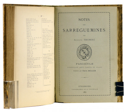 Notes historiques sur Sarreguemines depuis l'an 706 jusqu'à la Révolution Française recueillies dans les archives de la ville. Cartes et plans dressés et dessinés d'après les originaux par Émile Muller. 