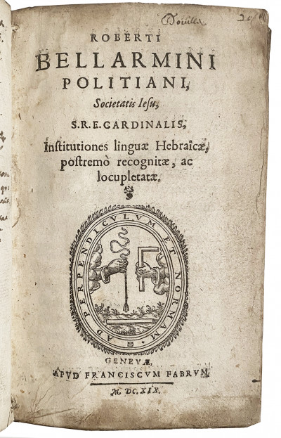 Roberti Bellarmini Politiani, Societatis Jesu, S. R. E. Cardinalis, Institutiones linguae Hebraiae, postremò recognitae, ac locupletatae. 