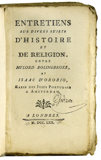 Entretiens sur divers sujets d'histoire et de religion, entre Mylord Bolingbroke, et Isaac d'Orobio, rabin des Juifs Portugais à Amsterdam. 