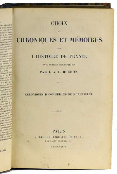 Chroniques d'Enguerrand de Monstrelet. 