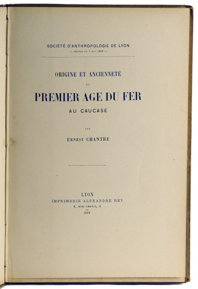 Origine et ancienneté du premier âge du fer au Caucase. Relié à la suite : La bijouterie caucasienne de l'époque scytho-byzantine. 