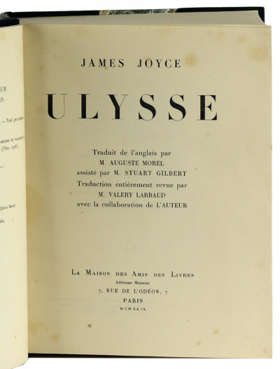 Ulysse. Traduction française intégrale de M. Auguste Morel, assisté par M. Stuart Gilbert, entièrement revue par Valery Larbaud avec la collaboration de l'auteur. 