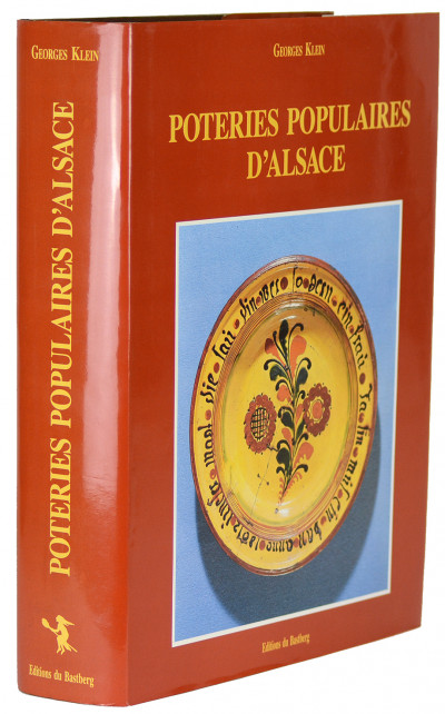 Poteries populaires en Alsace. 