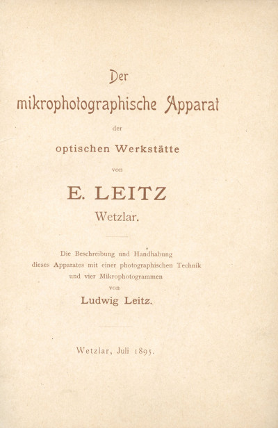 Der mikrophotographische Apparat der optischen Werkstätte von E. Leitz, Wetzlar. Die Beschreibung und Handhabung dieses Apparates mit einer photographischen Technik und vier Mikrophotogrammen. 