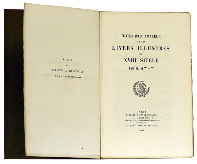 Notes d'un amateur sur les livres illustrés du XVIIIe siècle. Par M. M*** P***. 