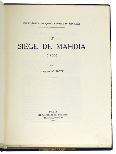 Une expédition française en Tunisie au XIVe siècle. Le siège de Mahdia [1390). 