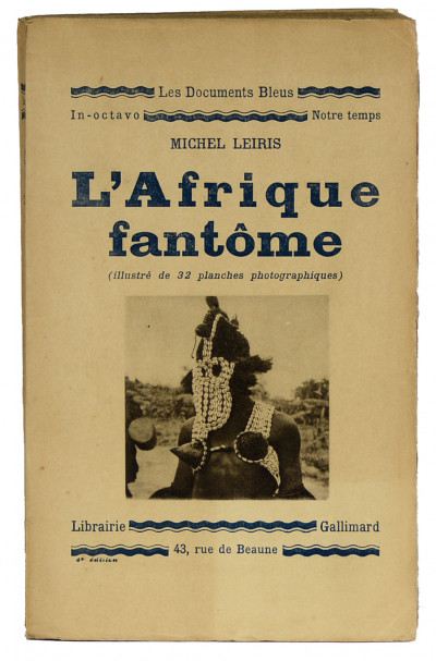 L'Afrique fantôme (illustré de 32 planches photographiques). 