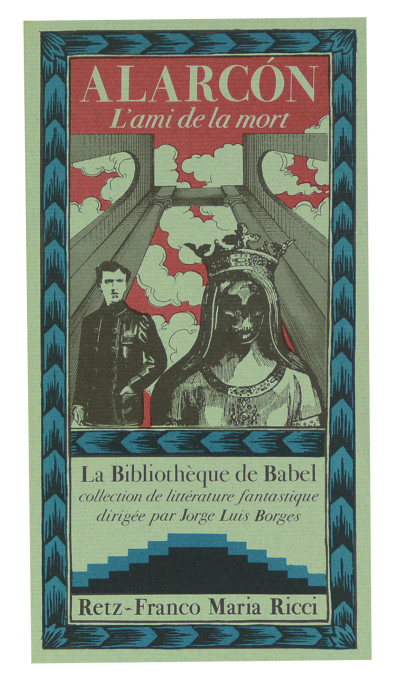 La Bibliothèque de Babel. Collection de littérature fantastique dirigée par Jorge Luis Borges. COLLECTION COMPLÈTE. 