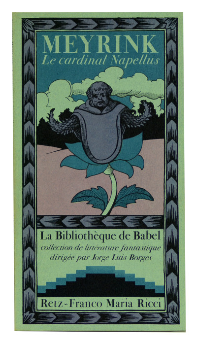 La Bibliothèque de Babel. Collection de littérature fantastique dirigée par Jorge Luis Borges. COLLECTION COMPLÈTE. 