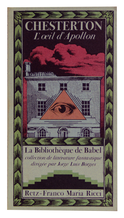 La Bibliothèque de Babel. Collection de littérature fantastique dirigée par Jorge Luis Borges. COLLECTION COMPLÈTE. 