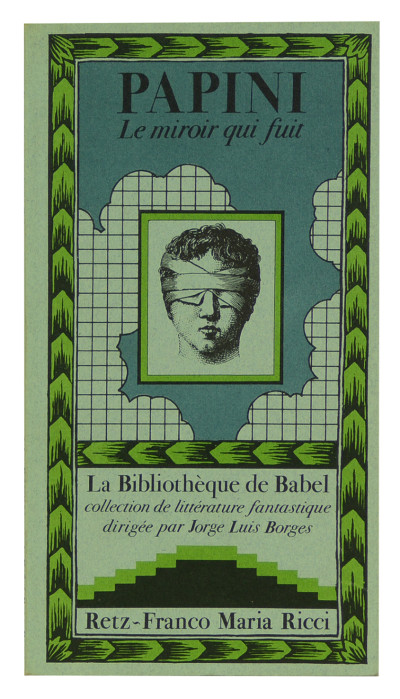 La Bibliothèque de Babel. Collection de littérature fantastique dirigée par Jorge Luis Borges. COLLECTION COMPLÈTE. 