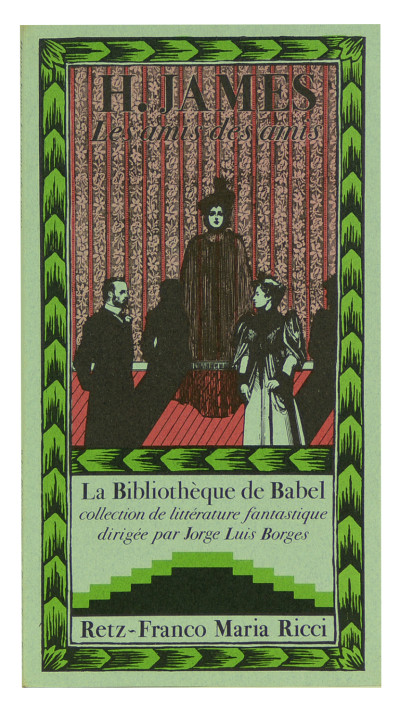La Bibliothèque de Babel. Collection de littérature fantastique dirigée par Jorge Luis Borges. COLLECTION COMPLÈTE. 