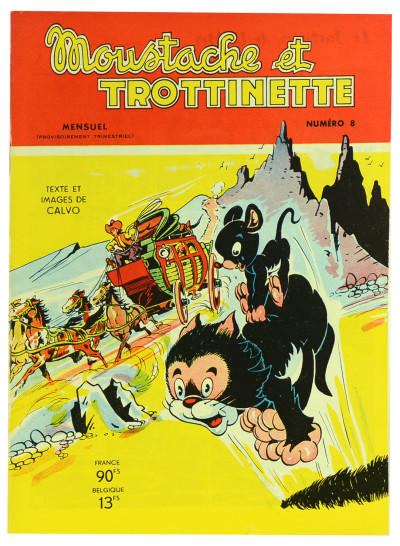 Moustache et trottinette. Texte et image de Calvo. Du n° 1 (1-1956) au n° 11 (1959). 