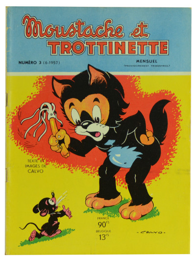 Moustache et trottinette. Texte et image de Calvo. Du n° 1 (1-1956) au n° 11 (1959). 