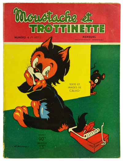 Moustache et trottinette. Texte et image de Calvo. Du n° 1 (1-1956) au n° 11 (1959). 
