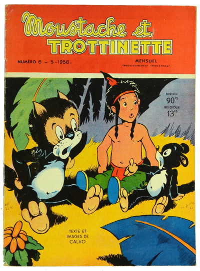 Moustache et trottinette. Texte et image de Calvo. Du n° 1 (1-1956) au n° 11 (1959). 