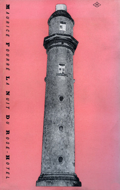 La nuit du Rose-Hôtel. Préface d'André Breton. 