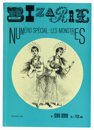 Revue Bizarre n° XVII-XVIII. Numéro spécial : les monstres. 