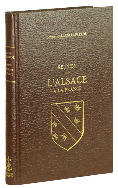 Réunion de l'Alsace à la France. 