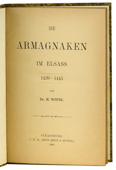 Die Armagnaken im Elsass. 1439-1445. 