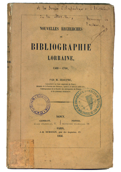Nouvelles recherches de bibliographie lorraine, 1500-1700. 