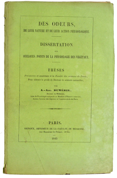 Des odeurs, de leur nature et de leur action physiologique. - Dissertation sur quelques points de la physiologie des végétaux. Thèses présentées et soutenues à la Faculté des Sciences de Paris. 