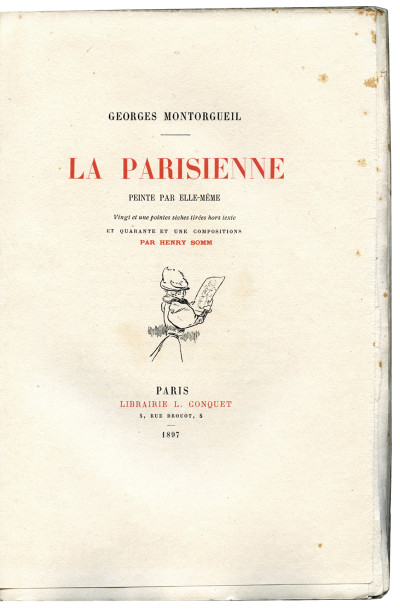 La parisienne peinte par elle-même. Vingt et une pointes sèches tirées hors texte et quarante et une compositions par Henry Somm. 