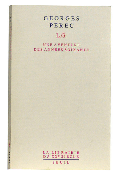 L.G. Une aventure des années soixante. 