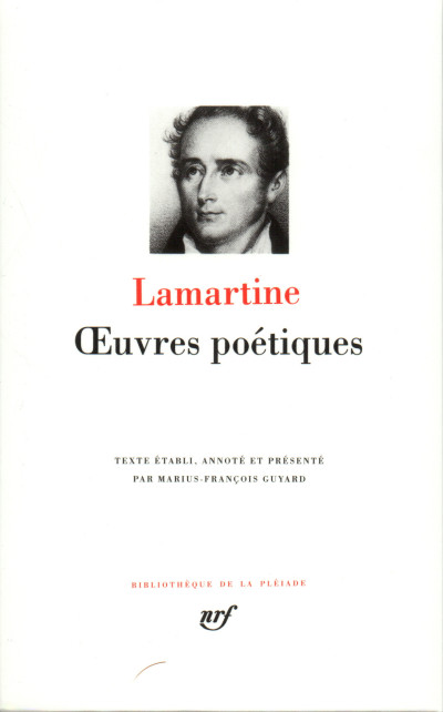 Œuvres poétiques. Édition présentée, établie et annotée par Marius-François Guyard. 